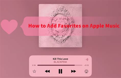 how to find favorites on apple music and how do you ensure your favorite songs don't get lost in the vast ocean of music?